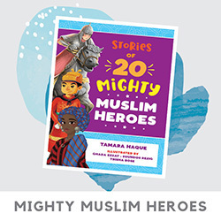 Mighty Muslim Heroes